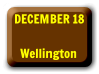 Dec 18 � Wellington